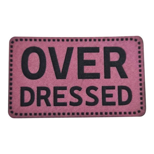 Kunstleder Label - "OVER DRESSED" - altrosa